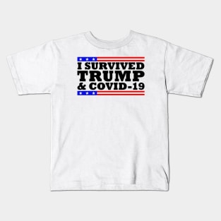 I Survived Trump and Covid-19 Kids T-Shirt